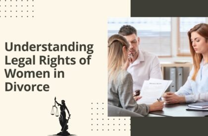 Understanding legal rights of women in divorce