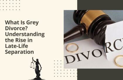 What is grey divorce understanding the rise in late-life separation