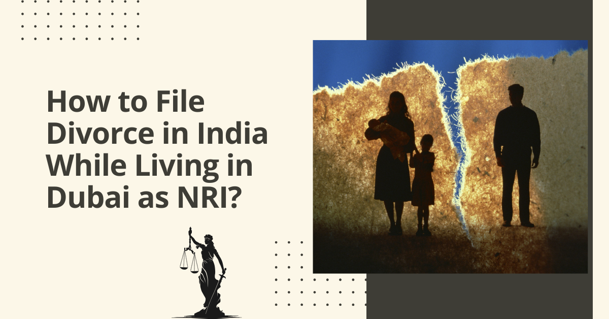 How to file divorce in india while living in dubai as nri