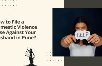How to file a domestic violence case against your husband in pune