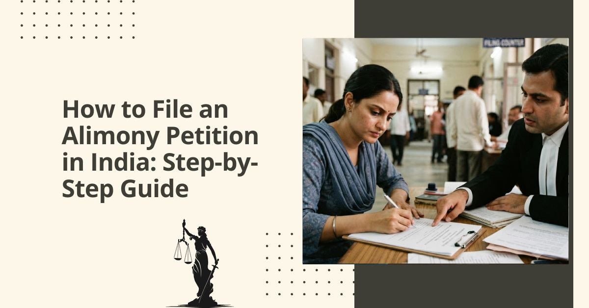 How to file an alimony petition in india: step-by-step guide