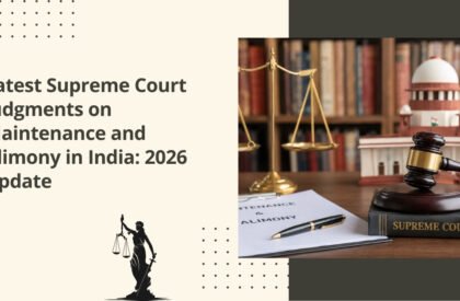 Latest supreme court judgments on maintenance and alimony in india 2026 update