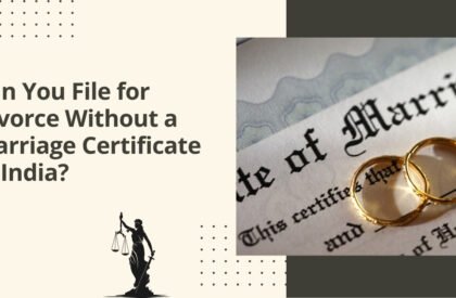 Can you file for divorce without a marriage certificate in india?